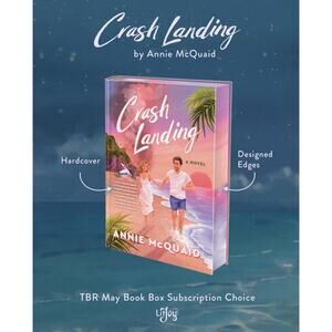 LitJoy Crash Landing by Annie McQuaid - May 2025 To Bee Read Exclusive Edition